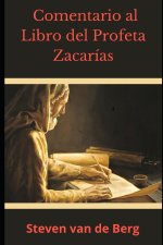 Comentario al Libro del Profeta Zacarias