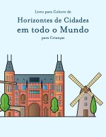 Livro para Colorir de Horizontes de Cidades em todo o Mundo para Criancas
