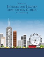 Malbuch mit Skylines von Stadten rund um den Globus fur Erwachsene 3