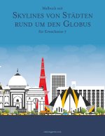 Malbuch mit Skylines von Stadten rund um den Globus fur Erwachsene 7