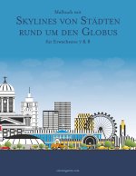 Malbuch mit Skylines von Stadten rund um den Globus fur Erwachsene 7 & 8