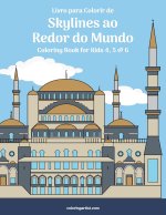 Livro para Colorir de Skylines ao Redor do Mundo para Criancas 4, 5 & 6
