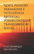 Norte pioneiro paranaense e inteligencia artificial