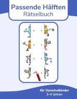 Passende Halften Ratselbuch fur Vorschulkinder 3-4 Jahren