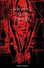 Vampires Versus Zombies