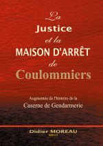 La Justice et la Maison d'Arr?t de Coulommiers