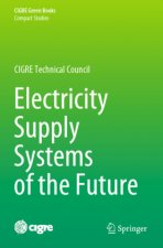 Electricity Supply Systems of the Future