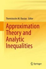 Approximation Theory and Analytic Inequalities