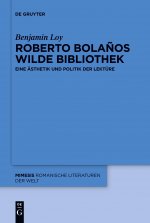 Roberto Bolanos wilde Bibliothek