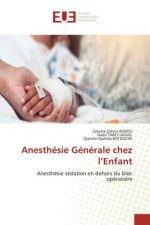 Anesthésie Générale chez l?Enfant