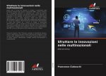 Sfruttare le innovazioni nelle multinazionali