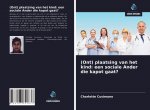 (Ont) plaatsing van het kind: een sociale Ander die kapot gaat?