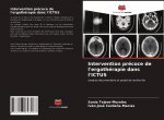 Intervention précoce de l'ergothérapie dans l'ICTUS