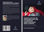 GAMIFICATIE BIJ DE ONTWIKKELING VAN LICHAMELIJK KINESTHETISCHE INTELLIGENTIE