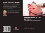 DÉFENSE MÉDICALE ET DENTAIRE