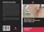 Dispositivos de Ancoragem Temporária Extra-radicular