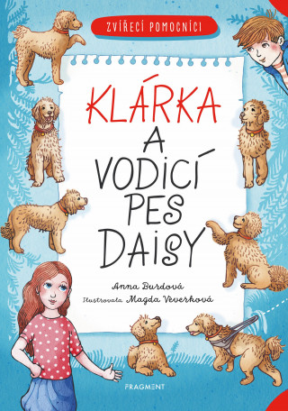 Klárka a vodicí pes Daisy