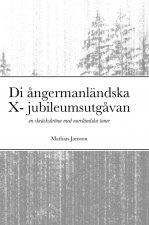 Di angermanlandska X- jubileumsutgavan