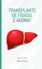 Transplante de figado, e agora?