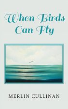 When Birds Can Fly