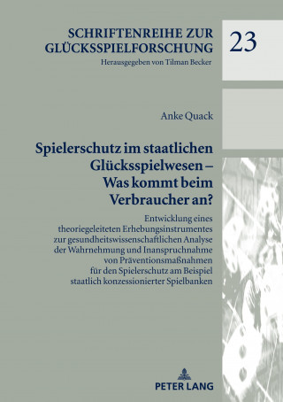 Spielerschutz Im Staatlichen Gluecksspielwesen - Was Kommt Beim Verbraucher An?