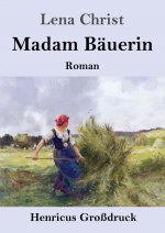 Madam Bauerin (Grossdruck)