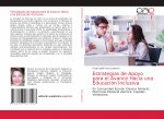 Estrategias de Apoyo para el Avance Hacia una Educación Inclusiva
