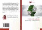 Le sens de la chute