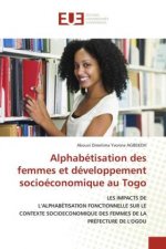 Alphabetisation des femmes et developpement socioeconomique au Togo