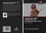 Importanza della pubblicit? nella promozione dei servizi