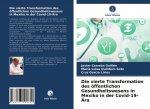 Die vierte Transformation des öffentlichen Gesundheitswesens in Mexiko in der Covid-19-Ära