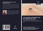 Larvicidale activiteit van de etherische olie