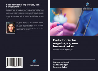 Endodontische ongelukjes, een hersenkraker