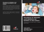 Prevalenza di abitudini orali deleterie nei bambini in et? scolare