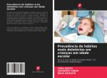 Preval?ncia de hábitos orais deletérios em crianças em idade escolar