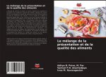 Le mélange de la présentation et de la qualité des aliments