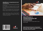 Identificare il comportamento del consumatore