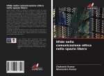 Sfide nella comunicazione ottica nello spazio libero