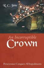 Incorruptible Crown