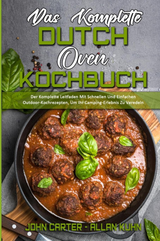 Komplette Dutch Oven Kochbuch