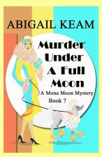 Murder Under A Full Moon
