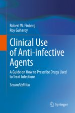 Clinical Use of Anti-infective Agents