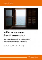 « Forcer le monde ? venir au monde »