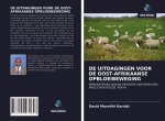 DE UITDAGINGEN VOOR DE OOST-AFRIKAANSE OPBLOEIBEWEGING
