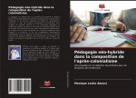 Pédagogie néo-hybride dans la composition de l'apr?s-colonialisme
