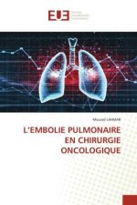 L'Embolie Pulmonaire En Chirurgie Oncologique