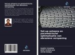 Set-up ontwerp en parametrische optimalisatie van abrasieve verspaning