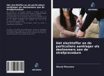 Het slachtoffer en de particuliere aanklager als deelnemers aan de strafprocedure