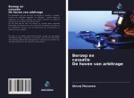 Beroep en cassatie De hoven van arbitrage