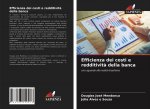 Efficienza dei costi e redditivit? della banca